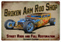 Broken Arm Rod Shop Street Rod’s Hot Rod 12x18