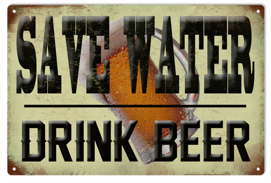 Save Water Drink Beer Bar Vintage Style Metal Sign 12 x 18