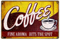 Coffee Fine Aroma Hits The Spot 12x18