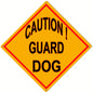 Caution Guard Dog 12×12
