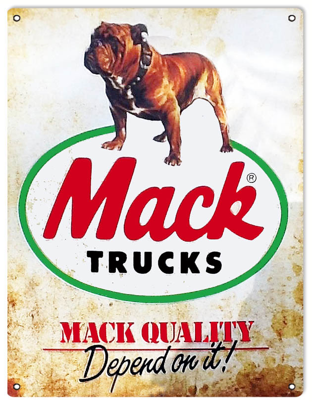 Mack Trucks Mack Quality Depend On It 9x12