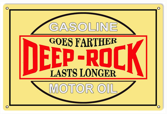 Gasoline Goes Fher Deep Rock Lasts Longer Motor Oil 12″x18″