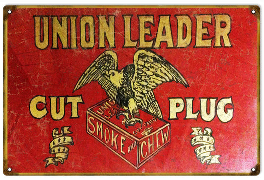 Union Leader Cut Plug Smoke Chew Tobacco Vintage Style Metal Sign 12 x 18