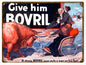 Give Him Bovril 9″x12″