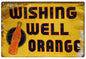 Wishing Well Orange Drink 12x18