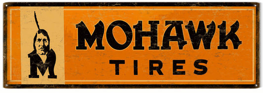 Mohawk Tires Vintage Style Metal Sign 6 × 18