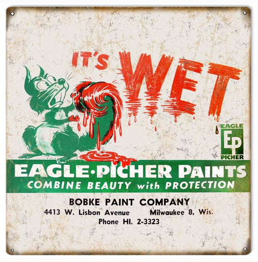 It’s Wet Eagle Picher Paints Vintage Style Metal Sign 12 x 12