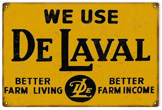 We Use De Laval Vintage Style Metal Sign 12 x 18