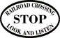 Railroad Crossing Stop Look And Listen 9x14