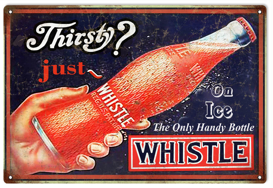 Thirsty Just Whistle 12x18