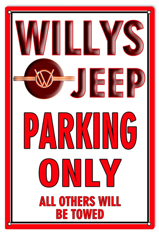 Willys Jeep Parking Only Vintage Style Metal Sign 12 x 18
