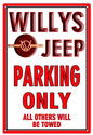 Willys Jeep Parking Only 12x18