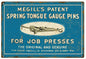 Megills Spring Tongue Gauge Pins 12x18
