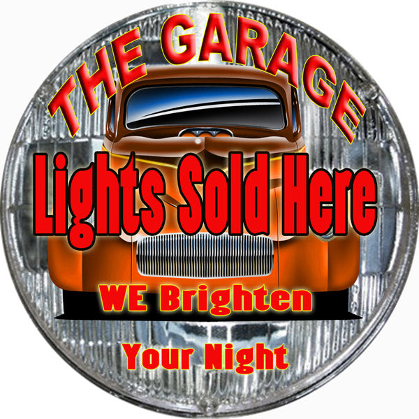 The Garage Lights Sold Here Hot Rod 14 x 14