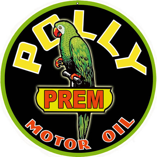 Polly Prem Motor Oil Vintage Style Metal Sign 18 x 18