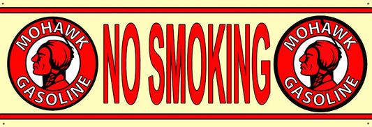No Smoking Mohawk Gasoline 6×18