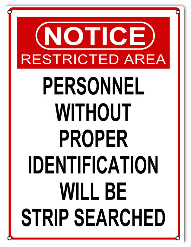 Restricted Area Persons Strip Search 9×12