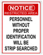 Restricted Area Persons Strip Search 9×12