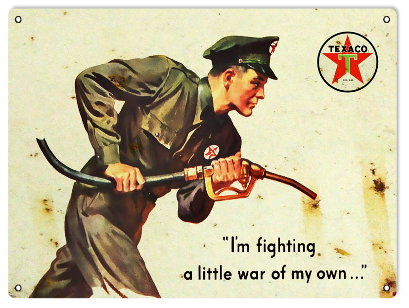 Fighting A War Texaco 9×12