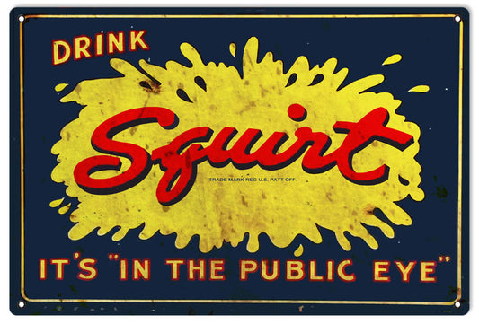 Drink Squirt In The Public Vintage Style Metal Sign 12 × 18
