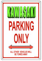 Kawasaki Parking Only 12″x18″