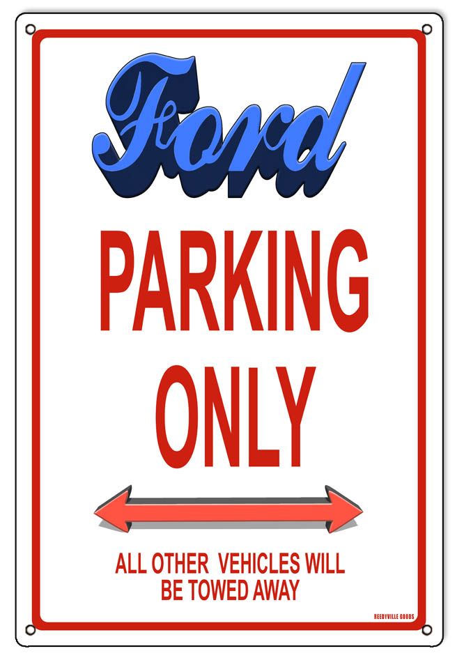 Ford Parking Only 12″x18″