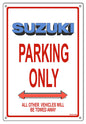 Suzuki Parking Only 12x18
