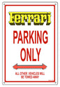 Ferrari Parking Only 12″x18″