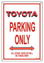 Toyota Parking Only 12x18