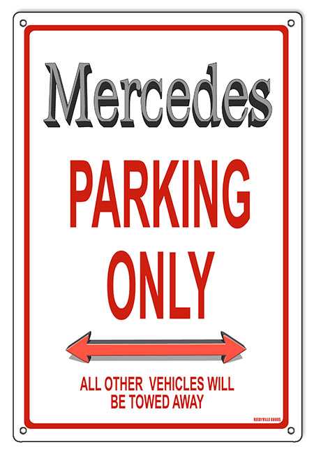 Mercedes Parking Only 12x18