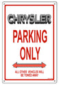 Chrysler Parking Only 12x18