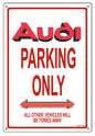 Audi Parking Only 12x18