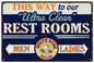 Ultra Clean Rest Rooms White Rose Dealer 12 x 18