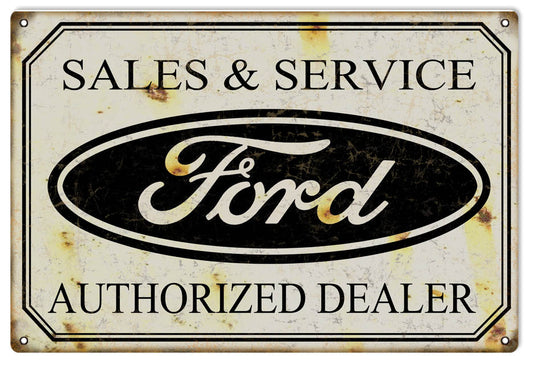Ford Sales & Service Authorized Dealer Vintage Style Metal Sign 12 x 18