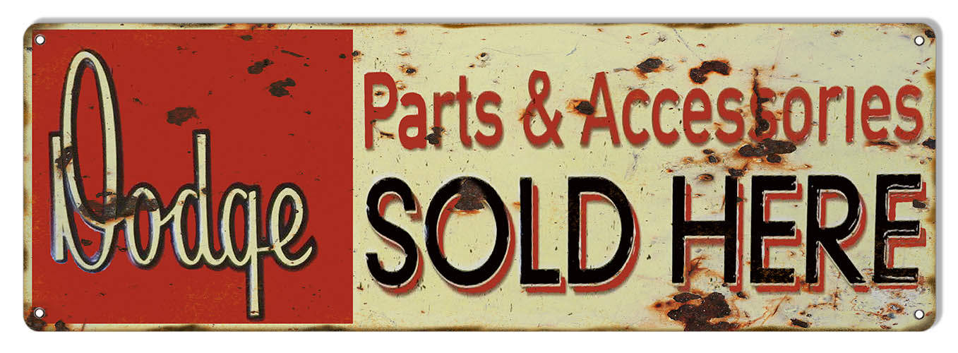 Dodge Parts Sold Here 6×18