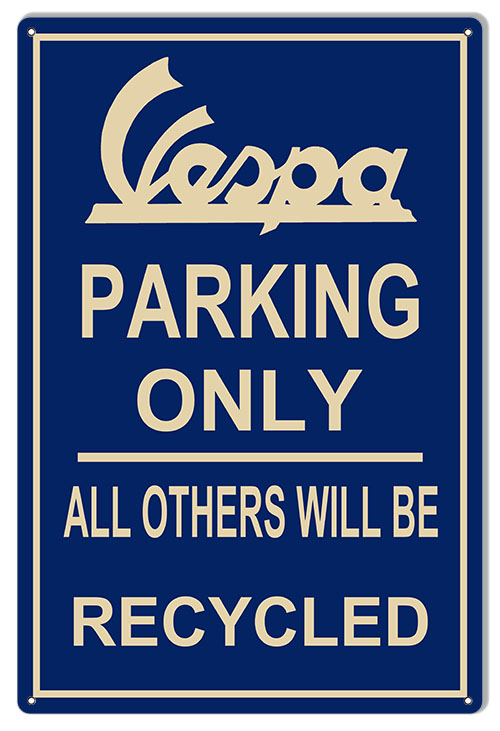 Vespa Parking Only 12x18