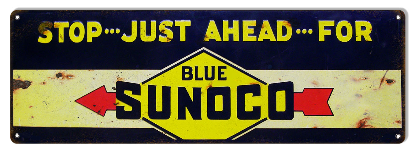 Stop Just Ahead Sunoco Motor Oil 6×18