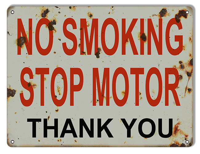 No Smoking Stop Motor Gas Station 9×12