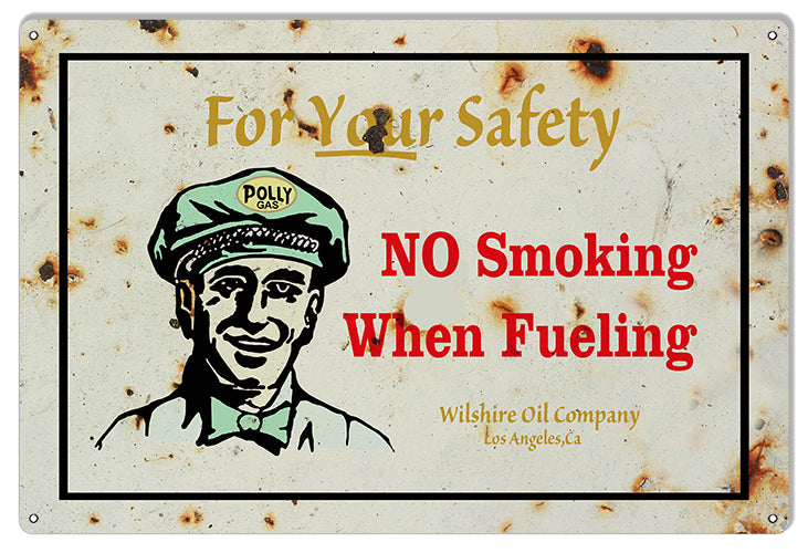 No Smoking When Fueling Motor Oil 12x18
