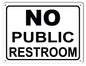 No Public Restroom 9×12