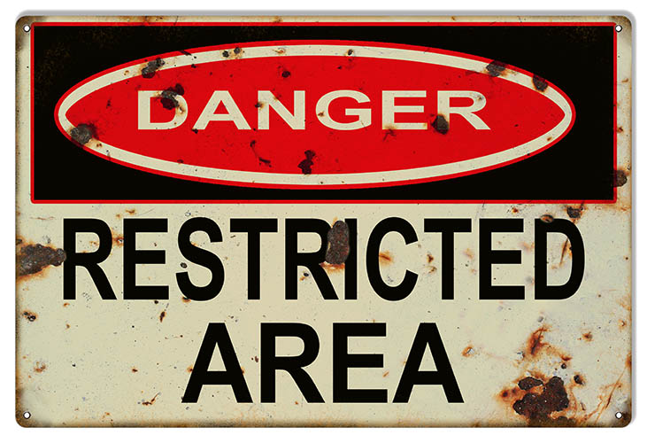 Danger Restricted Area Warning 12x18