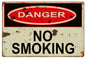 Danger No Smoking Warning 12x18