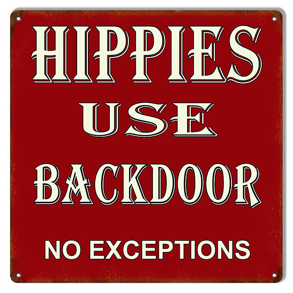 Red Hippies Use Backdoor Funny 12×12
