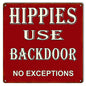 Red Hippies Use Backdoor Funny 12×12
