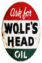 Ask For Wolf’s Head Motor Oil 11x18