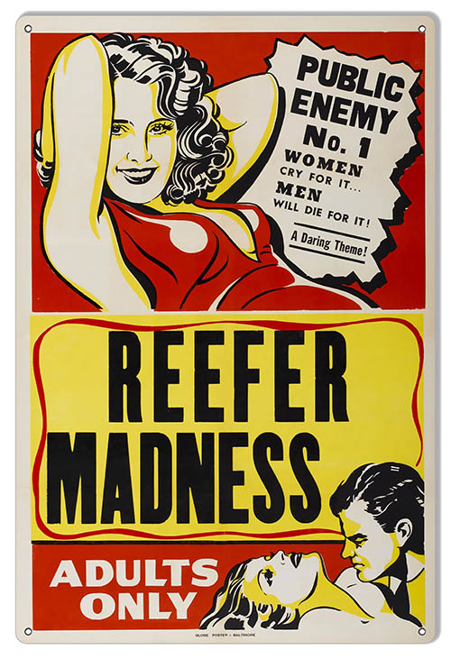 Reefer Madness Adults Only Marijuana 12×18