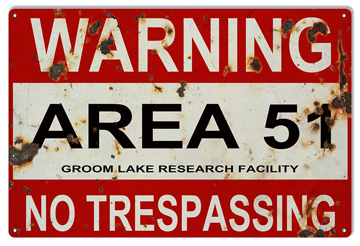 Warning Area 51 No Trespassing 12×18