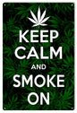 Keep Calm And Smoke On Marijuana 16×24