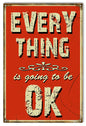 Everything is going to be OK 12×18