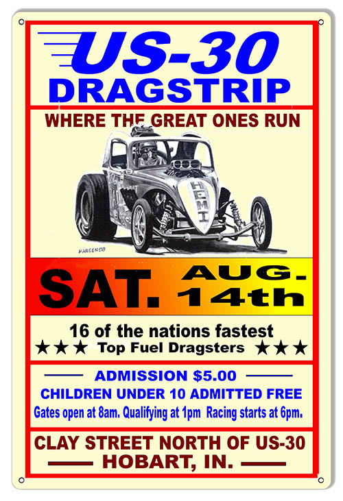 US-30 Dragstrip Vintage Style Metal Sign 12 x 18